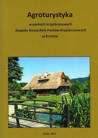 Folder: Agroturystyka w parkach krajobrazowych Zespołu Karpackich Parków Krajobrazowych w Krośnie
